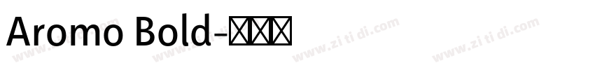 Aromo Bold字体转换